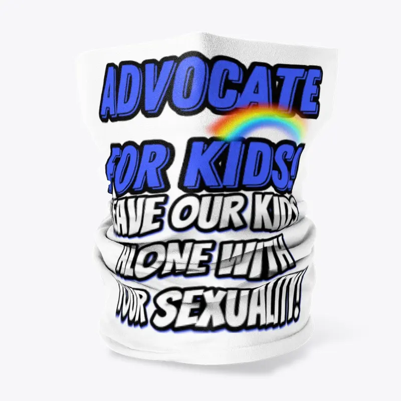 ADVOCATE FOR KIDS!!