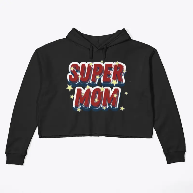 SUPERMOM!