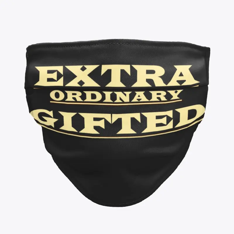 EXTRAORDINARY GIFTED